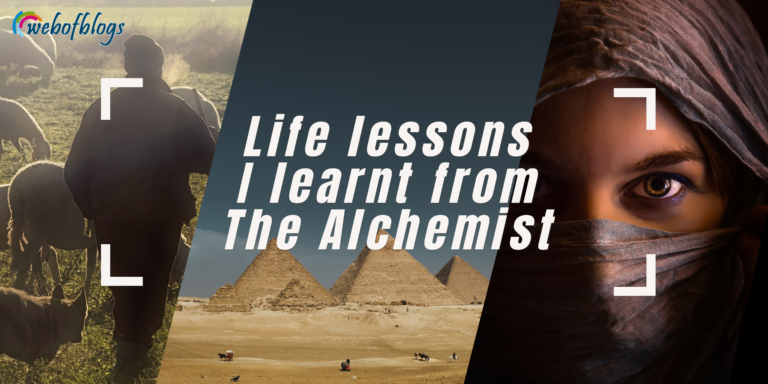 Life lessons I learnt from The Alchemist